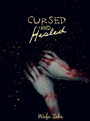 Cursed and Healed by Wafa Zaka winner of The Stories Untold Seaosn 1