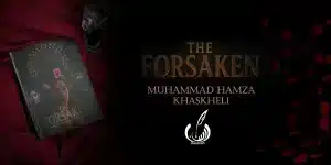 Hamza khaskheli_the forsaken