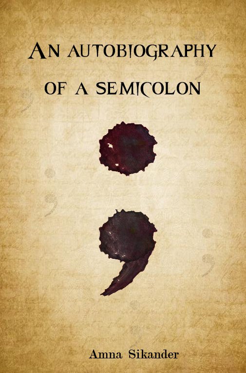 An Autobiography of a Semicolon