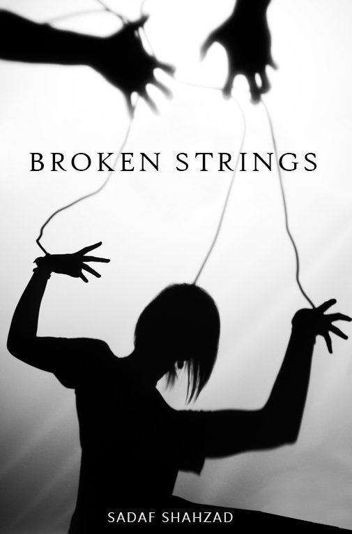Cover of Broken Strings by Sadaf Shahzad