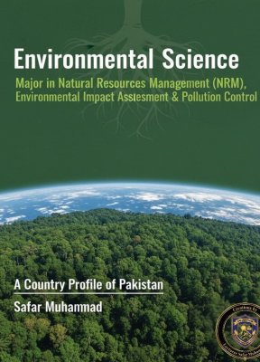 Cover of Environmental Science - A Country Profile of Pakistan - Climate Change Book
