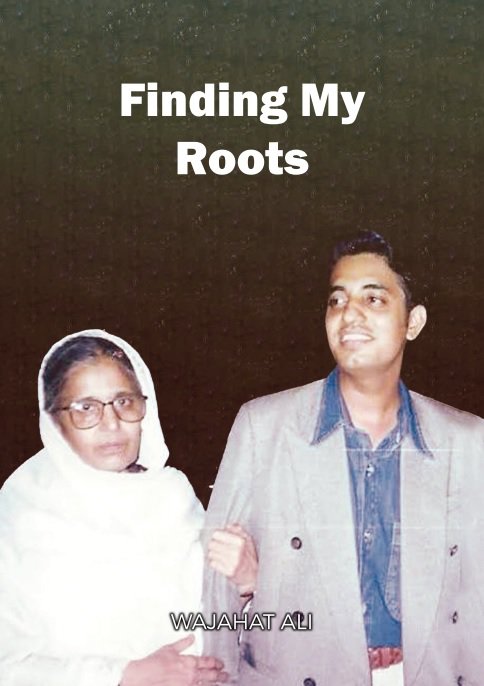 Cover of Finding my roots- Book About Mothers by Wajahat  Ali
