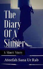 Cover of The Diary of a Sinner by Ateefah Sana Ur Rab