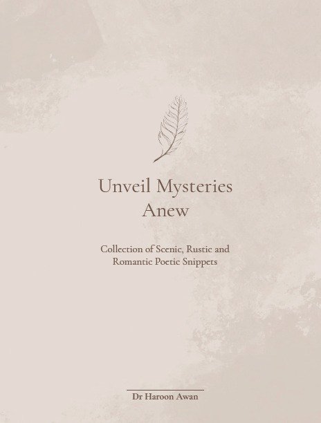 Cover of Unveil Mysteries Anew by Haroon Awan