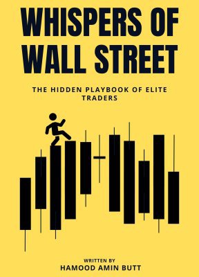 Whispers of Wall Street - Trading Strategy Book for Elite Traders