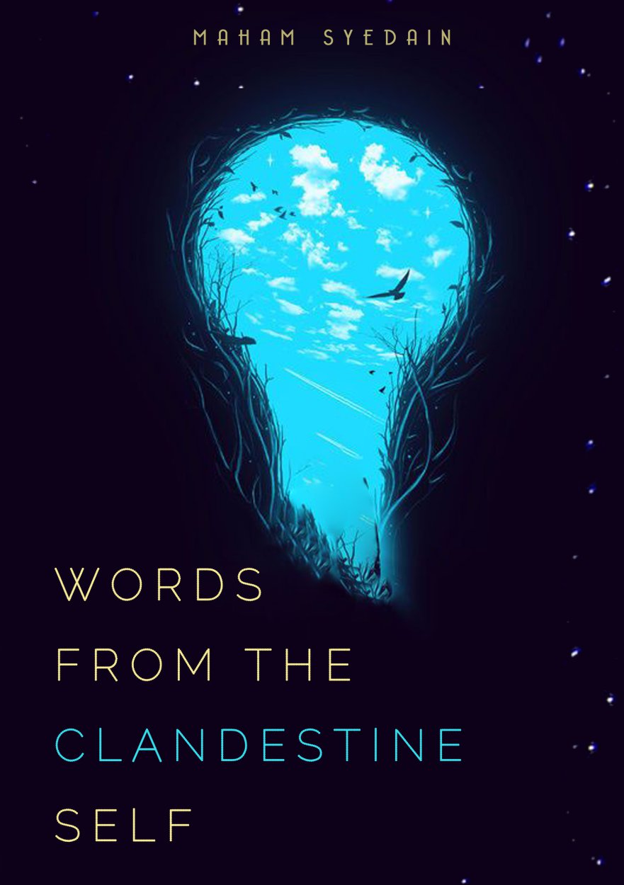 Words from the clandestine self