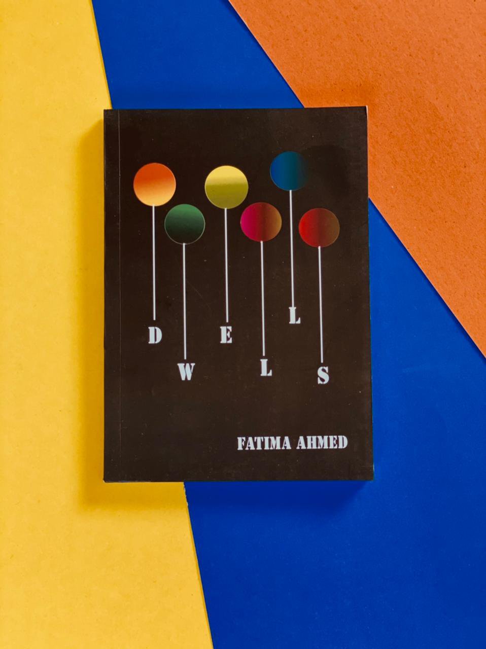 Photo 3 of Dwells- Anthology Book of Poems by Fatima Ahmed - published by Daastan